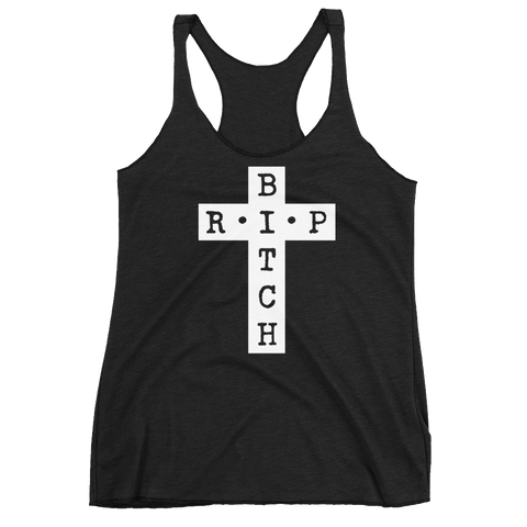 RIP Bitch Women's Racerback Tank