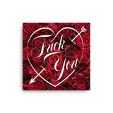 Fuck You Rose Canvas