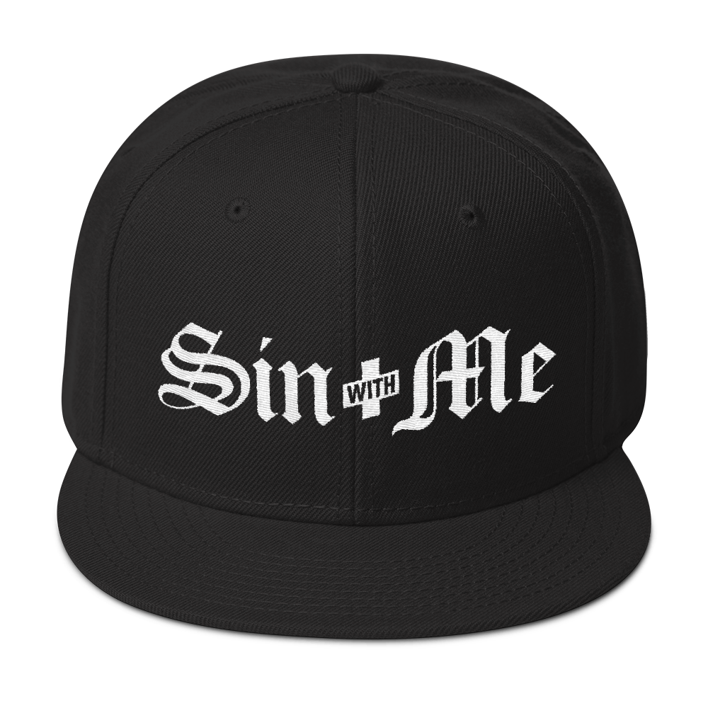 Sin With Me Snapback Hat