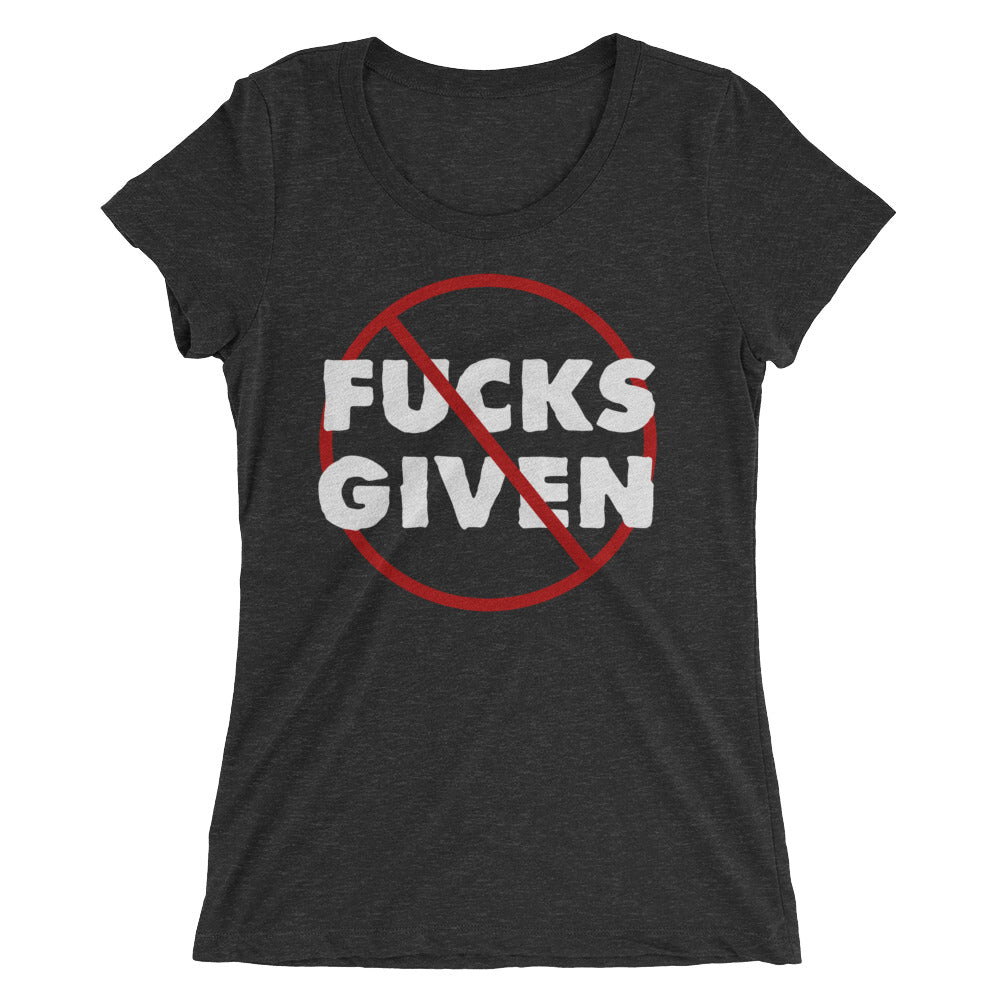 No Fucks Given Women's T-Shirt